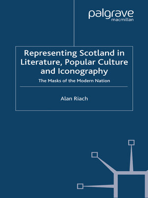 cover image of Representing Scotland in Literature, Popular Culture and Iconography